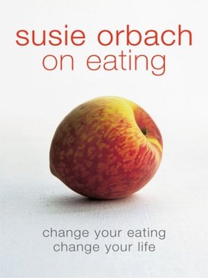 cover image of Susie Orbach on Eating
